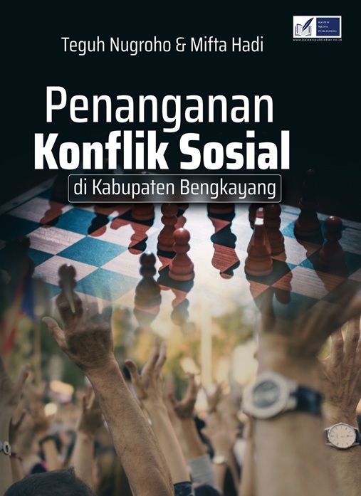 Penanganan Konflik Sosial di Kabupaten Bengkayang