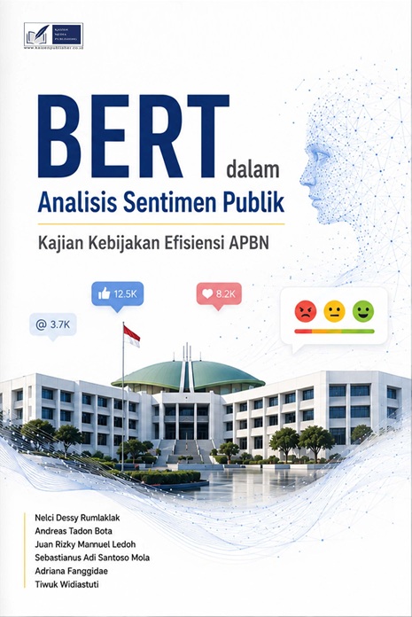 BERT dalam Analisis Sentimen Publik: Kajian Kebijakan Efisiensi APBN
